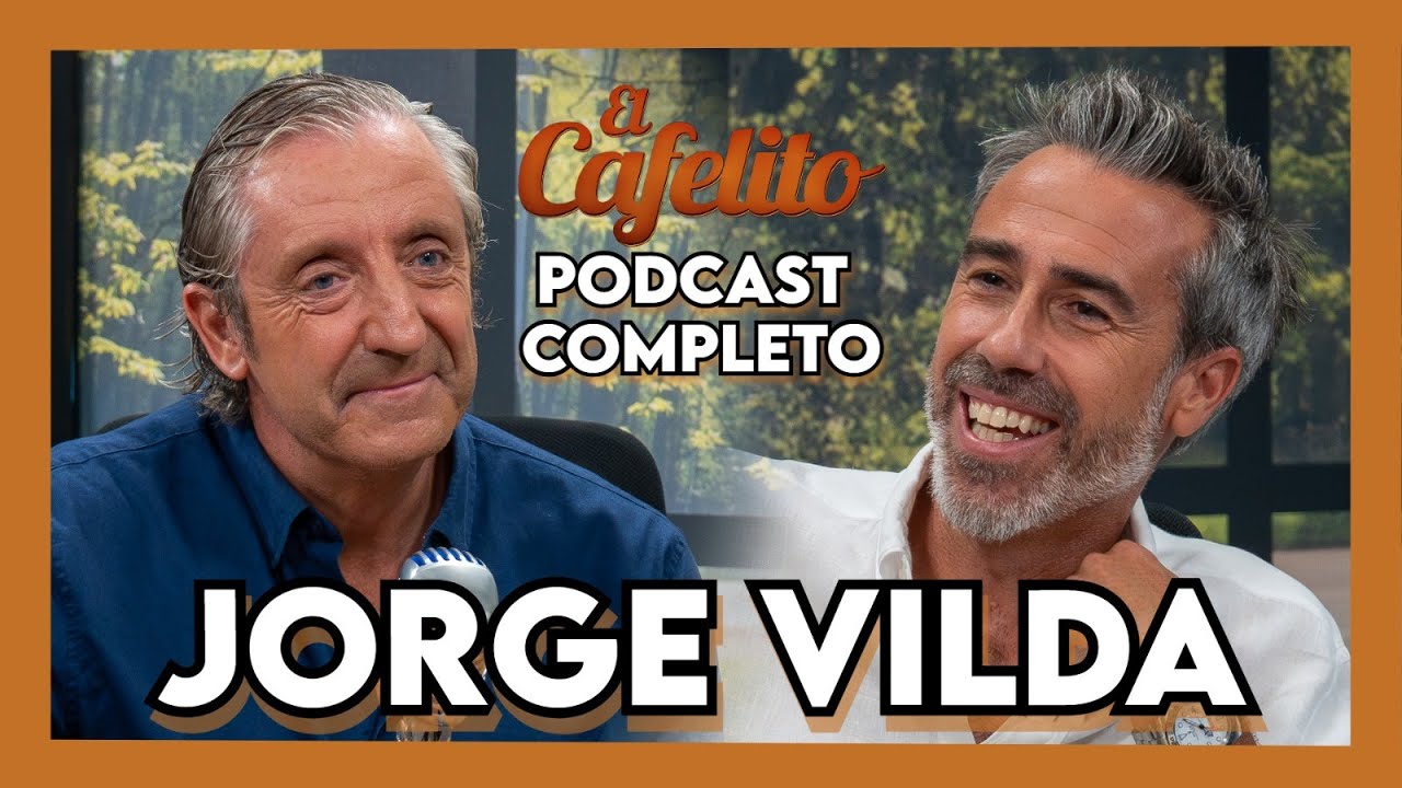 EL CAFELITO DE JOSEP PEDREROL #32 | JORGE VILDA | PODCAST COMPLETO
