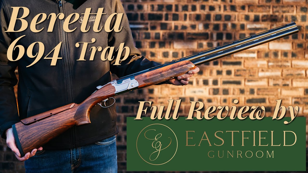 Beretta 694 DTL/Trap Eastfield Gunroom review