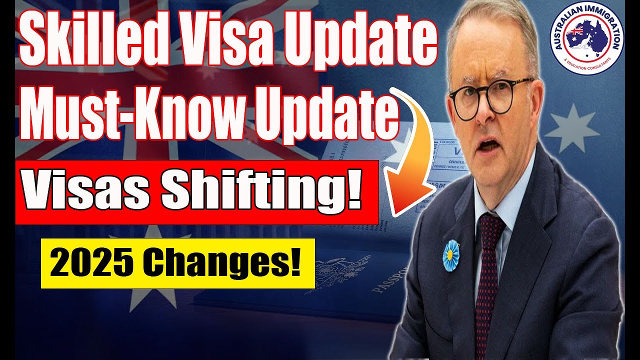 Australia Immigration 2025: Key Changes & What Skilled Visa Applicants Need to Know