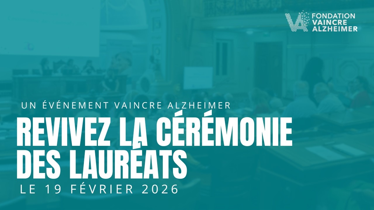 (Re)vivez la cérémonie des lauréats organisée par la Fondation Vaincre Alzheimer