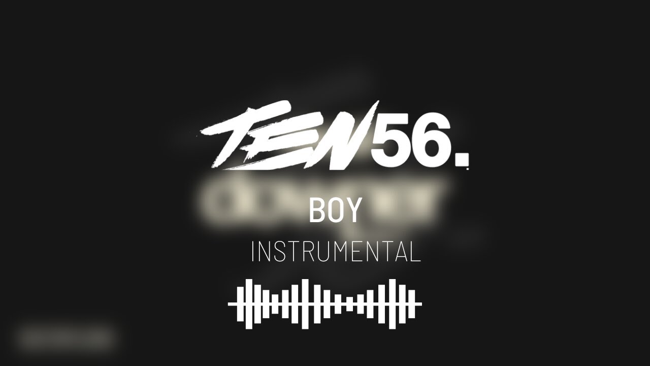 🎧 💀 TEN56 | Boy (INSTRUMENTAL)