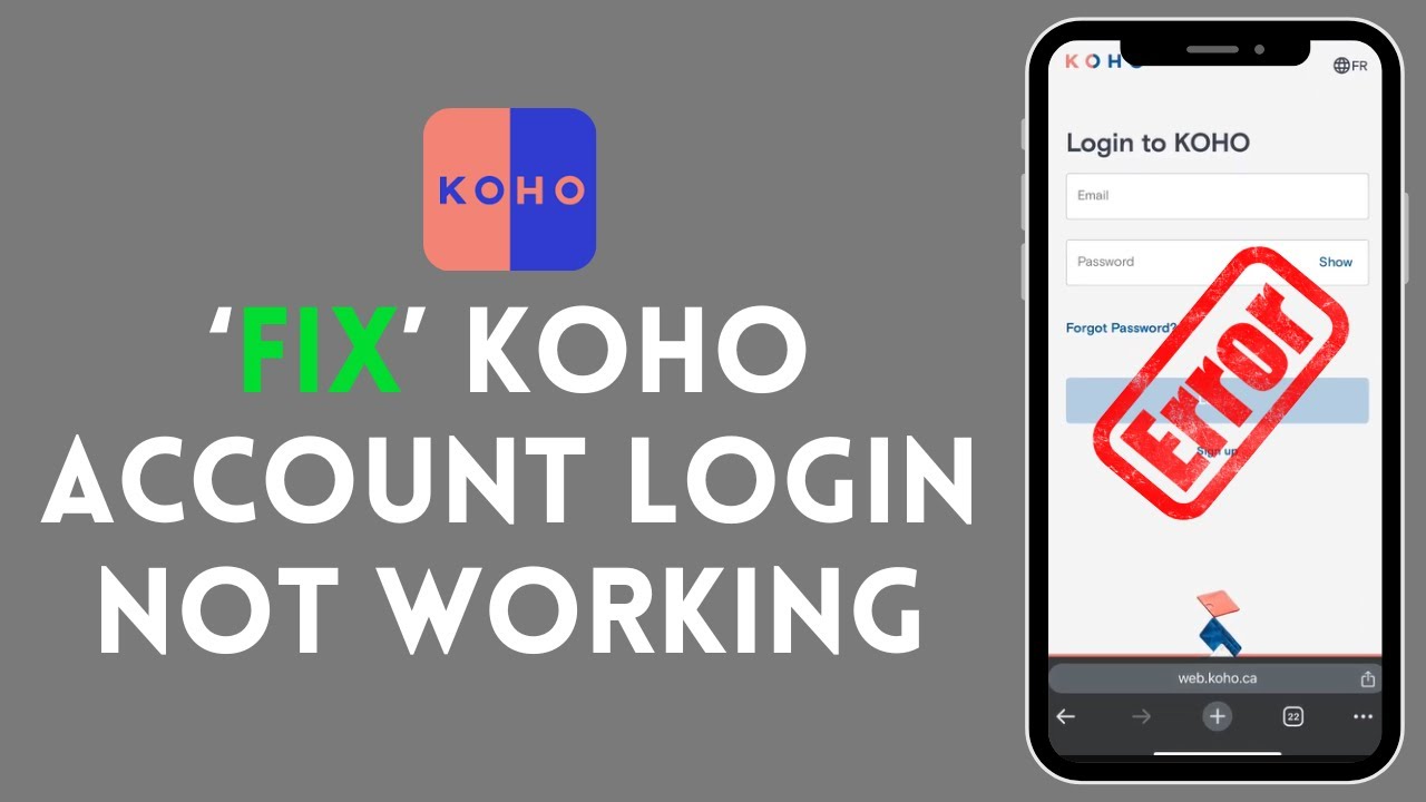 How to Fix Koho Account Login Not Working 2024?