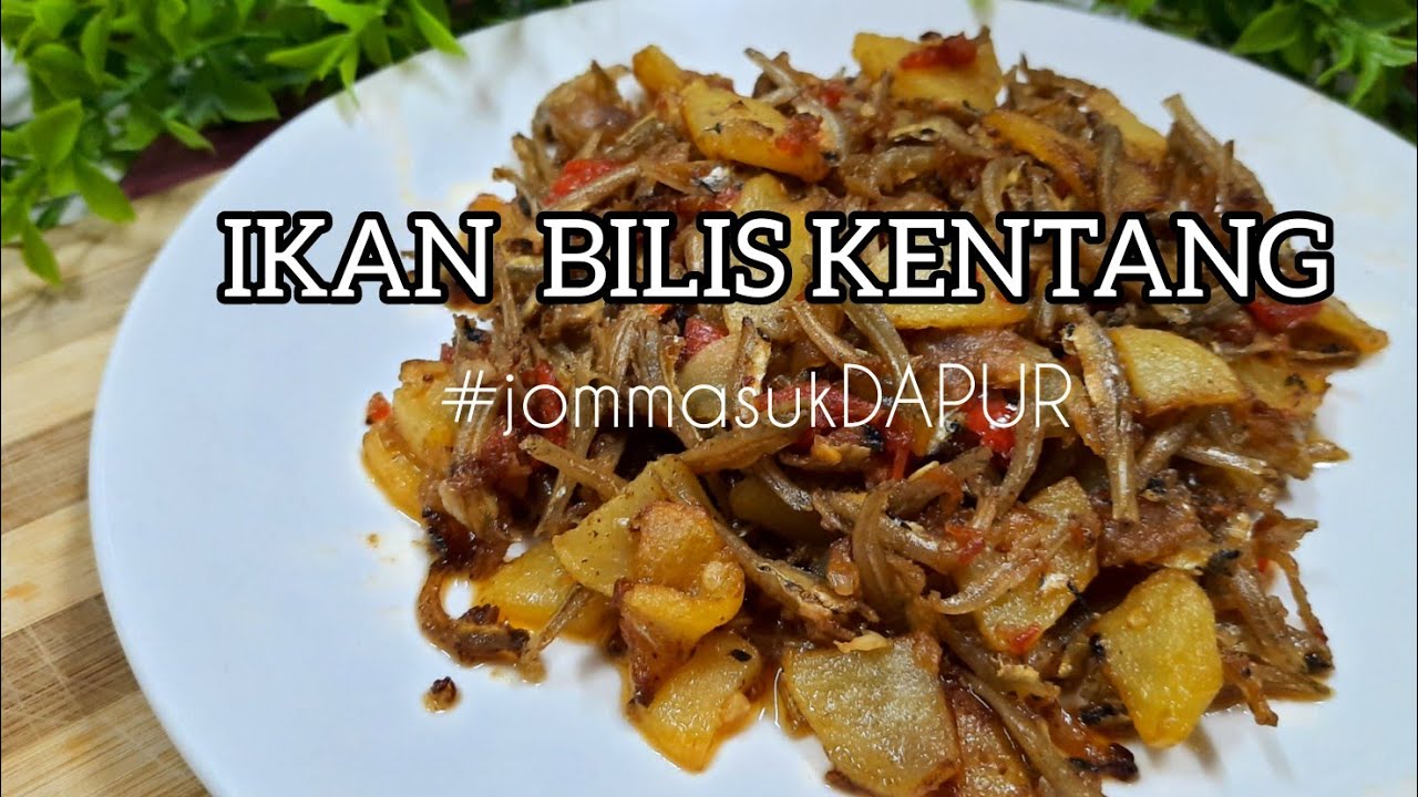 CARA MASAK IKAN BILIS KENTANG MUDAH DAN SEDAP