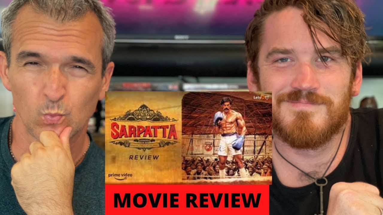 Sarpatta Parambarai (2021) - MOVIE REVIEW!! |  Tamil Boxing Film | Arya