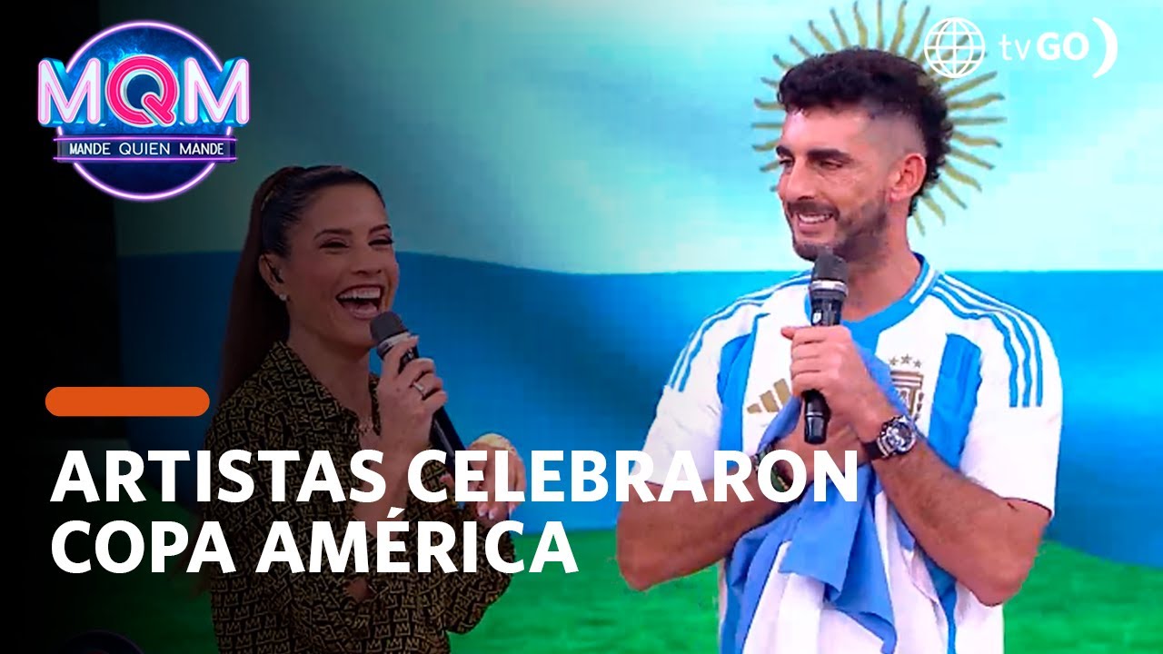 Mande Quien Mande: Artistas celebraron la Copa América (HOY)