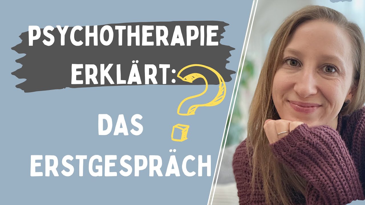 Hilfe, ich möchte eine Psychotherapie starten, aber wie verläuft ein Erstgespräch?