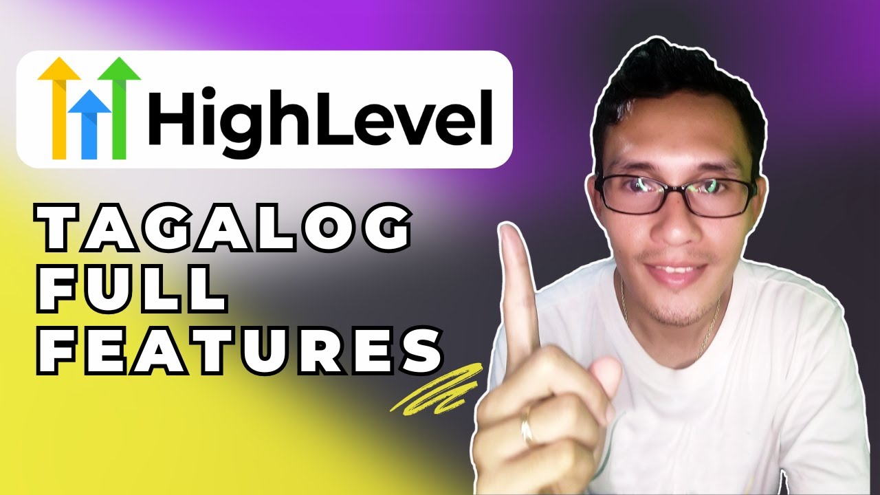 GoHighLevel tutorial for Begginers Tagalog ,full Features 2025.