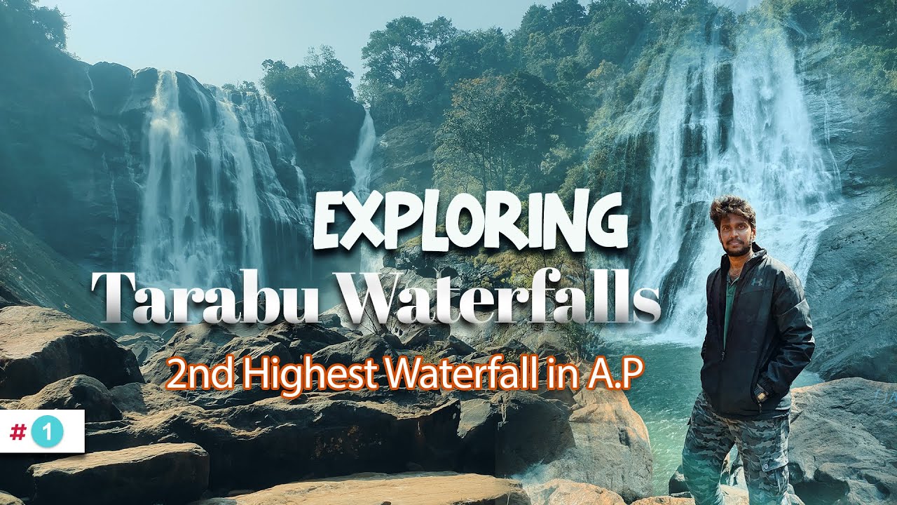 Tarabu Waterfalls - A Hidden Paradise || Second Highest Waterfall in Andhra || Waterfalls Near Araku