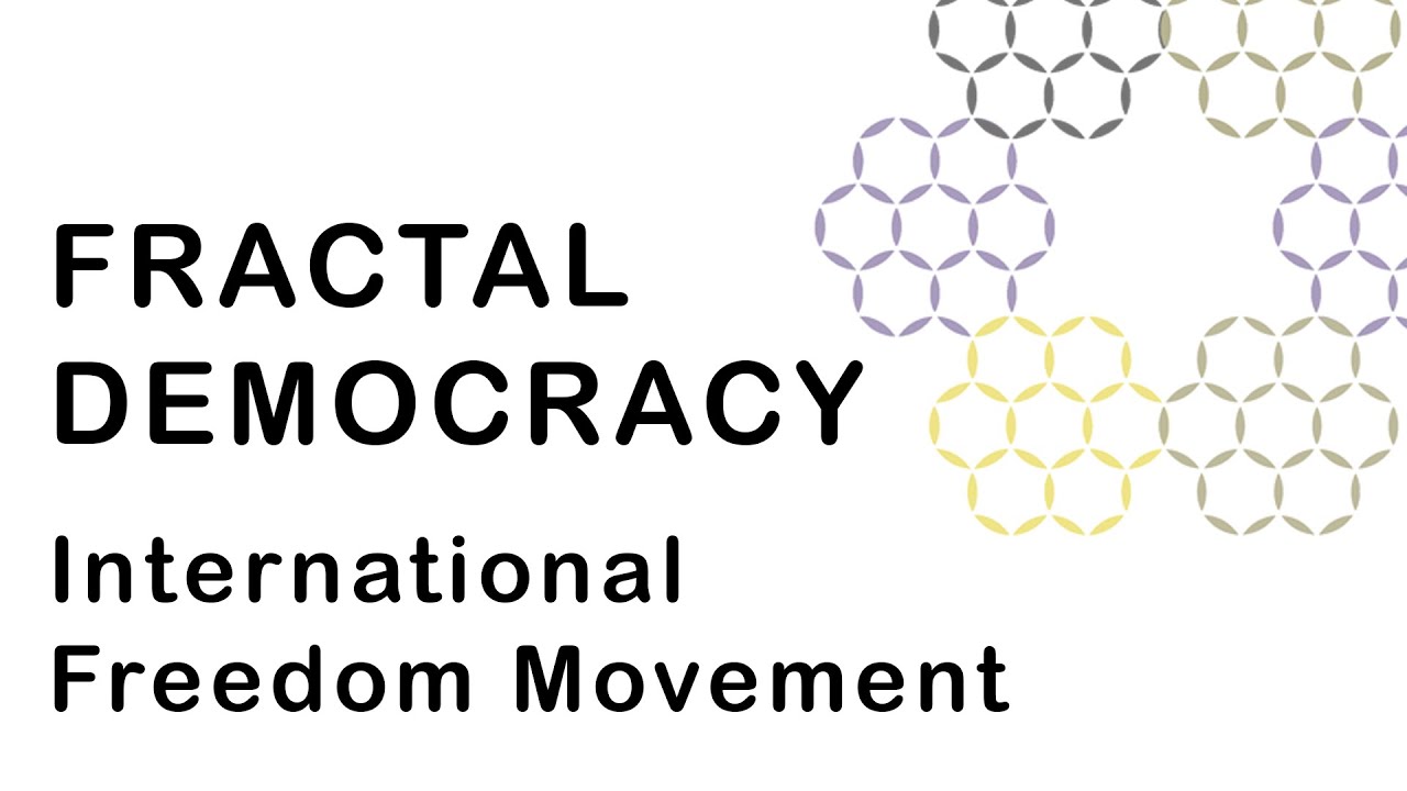 Fractal Democracy - International Freedom Movement