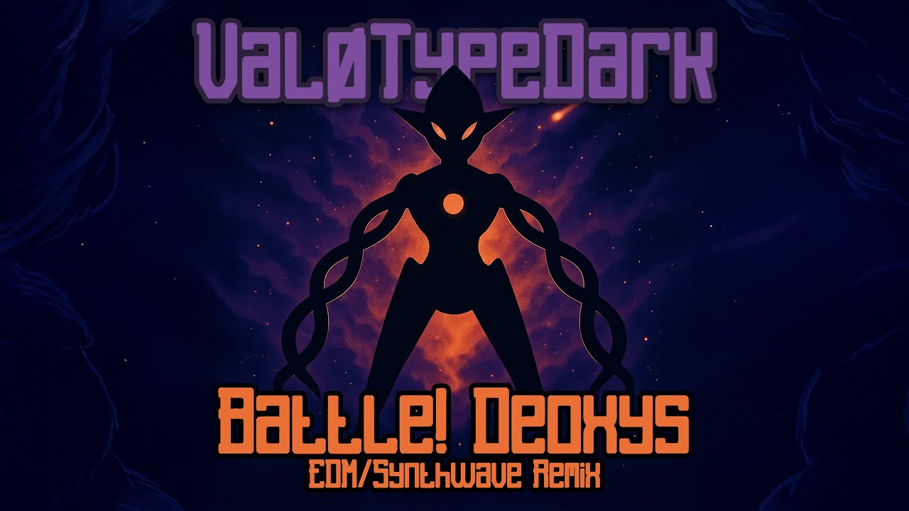 Battle! Deoxys (Pokemon Emerald/Omega Ruby/Alpha Sapphire) [EDM/Synthwave]