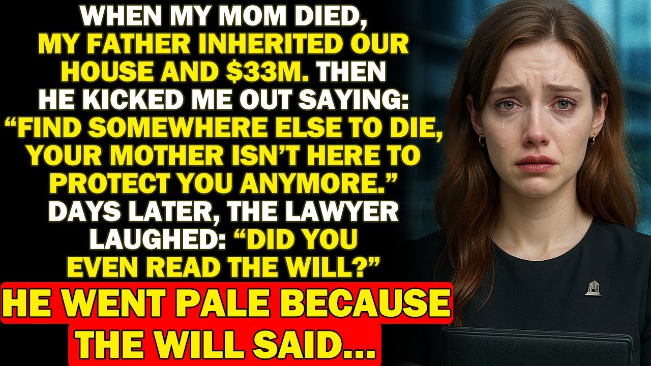 My Dad Waited For Mom's Last Breath To Throw Me Out. The $33M Surprise She Left Changed Everything