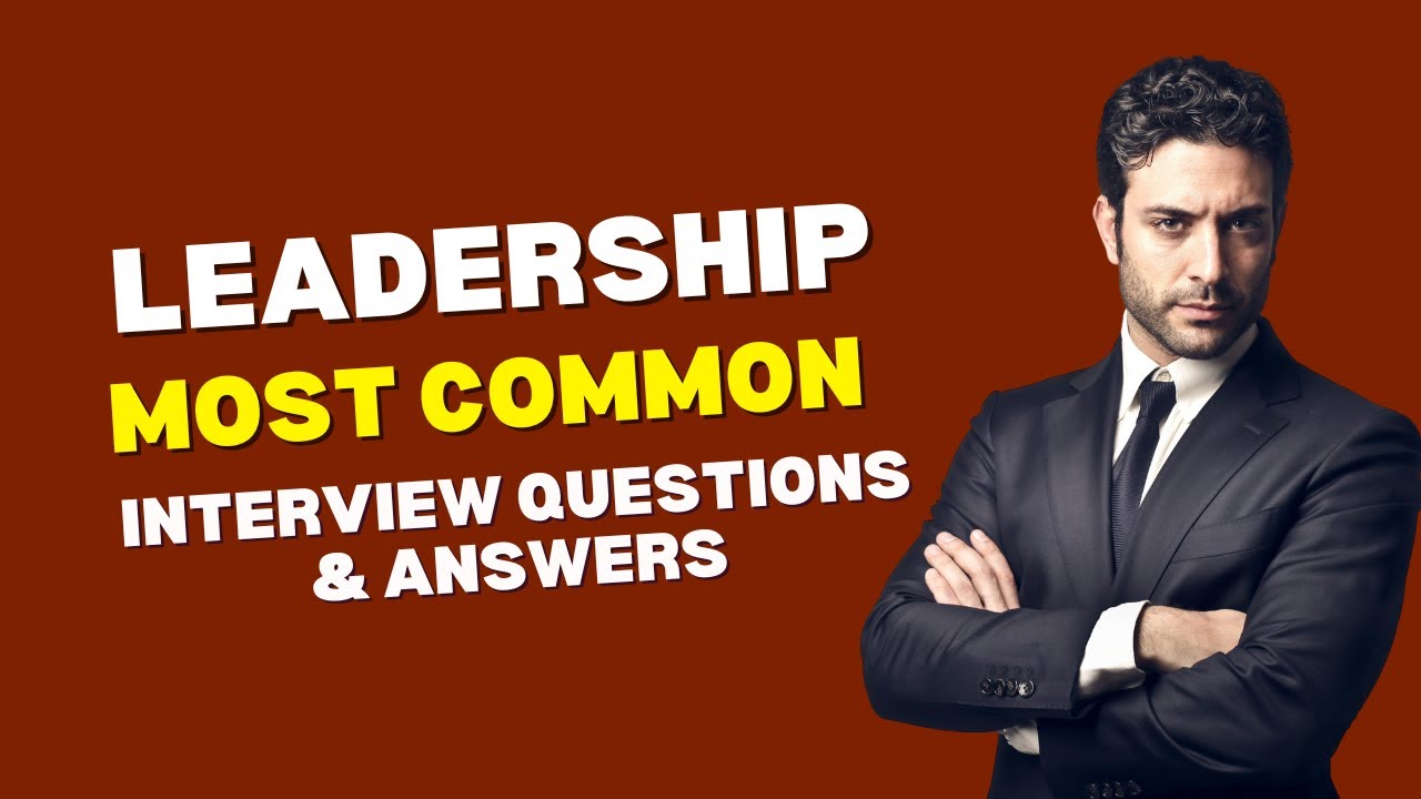 Leadership Interview Questions and Answers for 2026