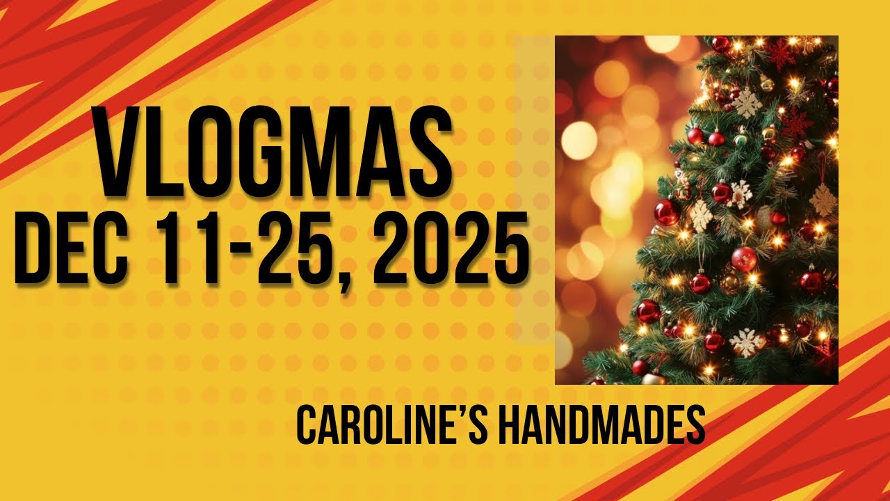Vlogmas, Dec 11-25, 2025 - embroidery gifts on my Husqvarna Viking Designer Epic 3  & daily vlogs