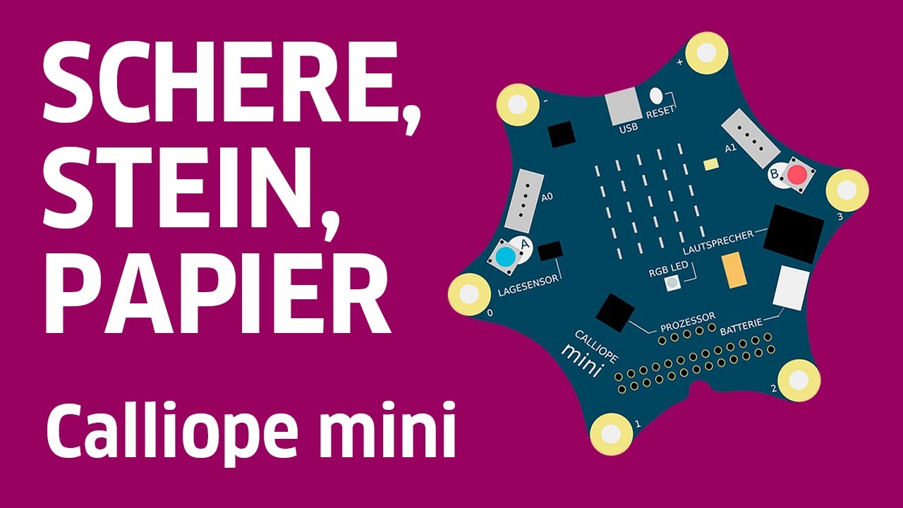 Calliope mini: Schere, Stein, Papier