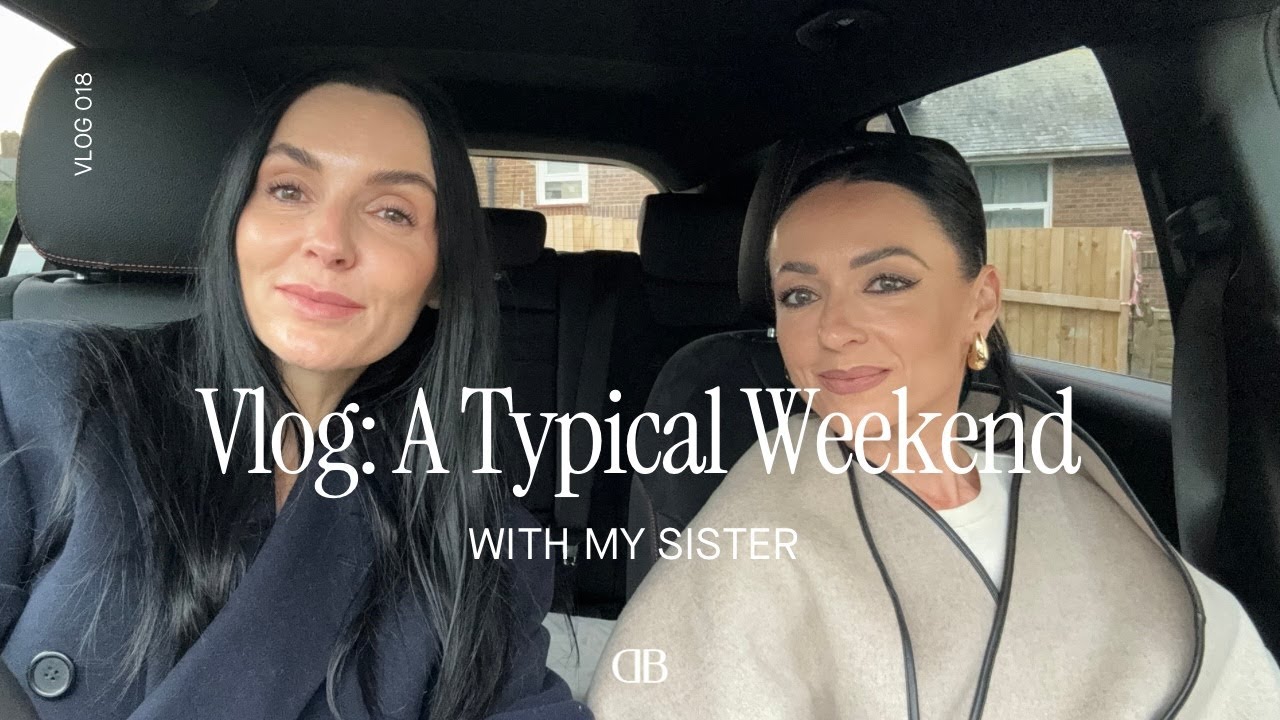 Vlog: Life in My 40's | A Typical Weekend For Me With My Sister