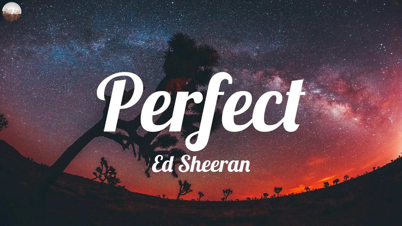 Ed Sheeran - Perfect (Lyrics) | John Legend, Lewis Capaldi, Ali Gatie,… (Mix)