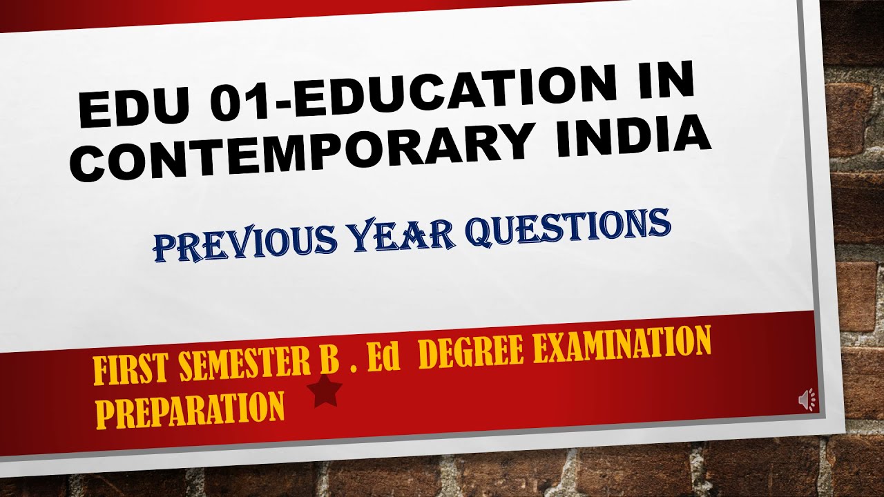 #PHILOSOPHY#CALICUTUNIVERSITY#B.Ed.#PREVIOUSYEARQUESTIONS(2015)EDU-01EDUCATION IN CONTEMPORARY INDIA