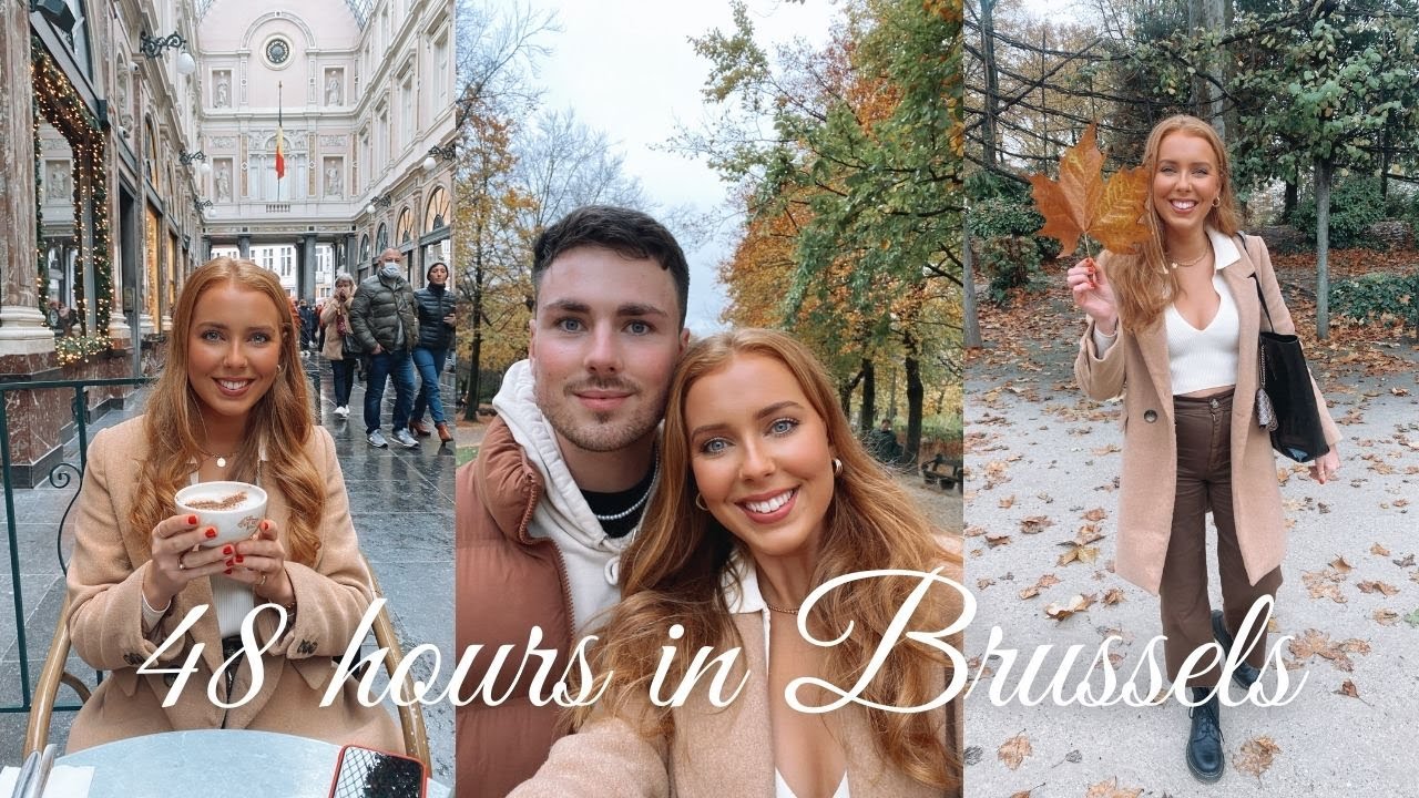48 HOURS IN BRUSSELS VLOG
