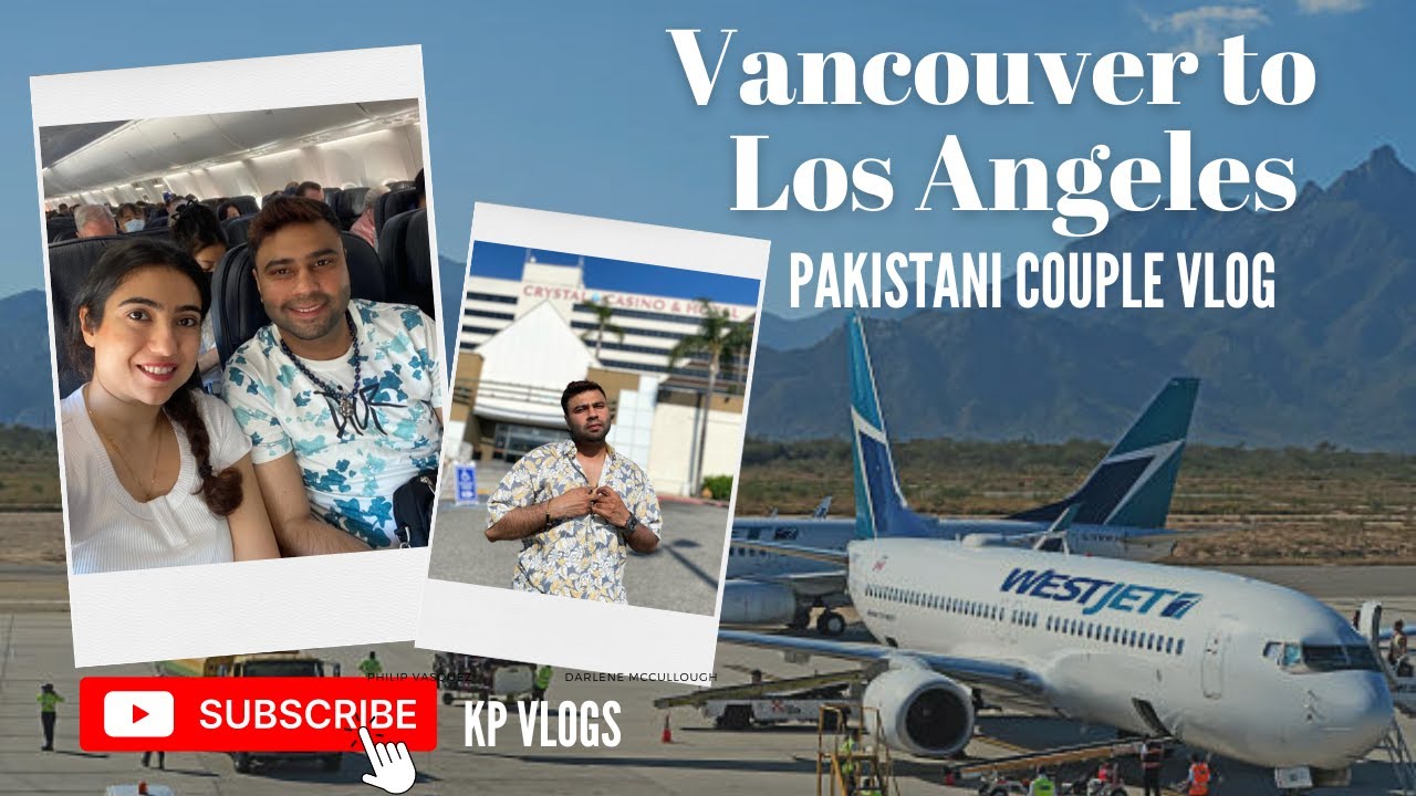 We are going to Los Angeles Hollywood! Pakistani Couple Vlog
