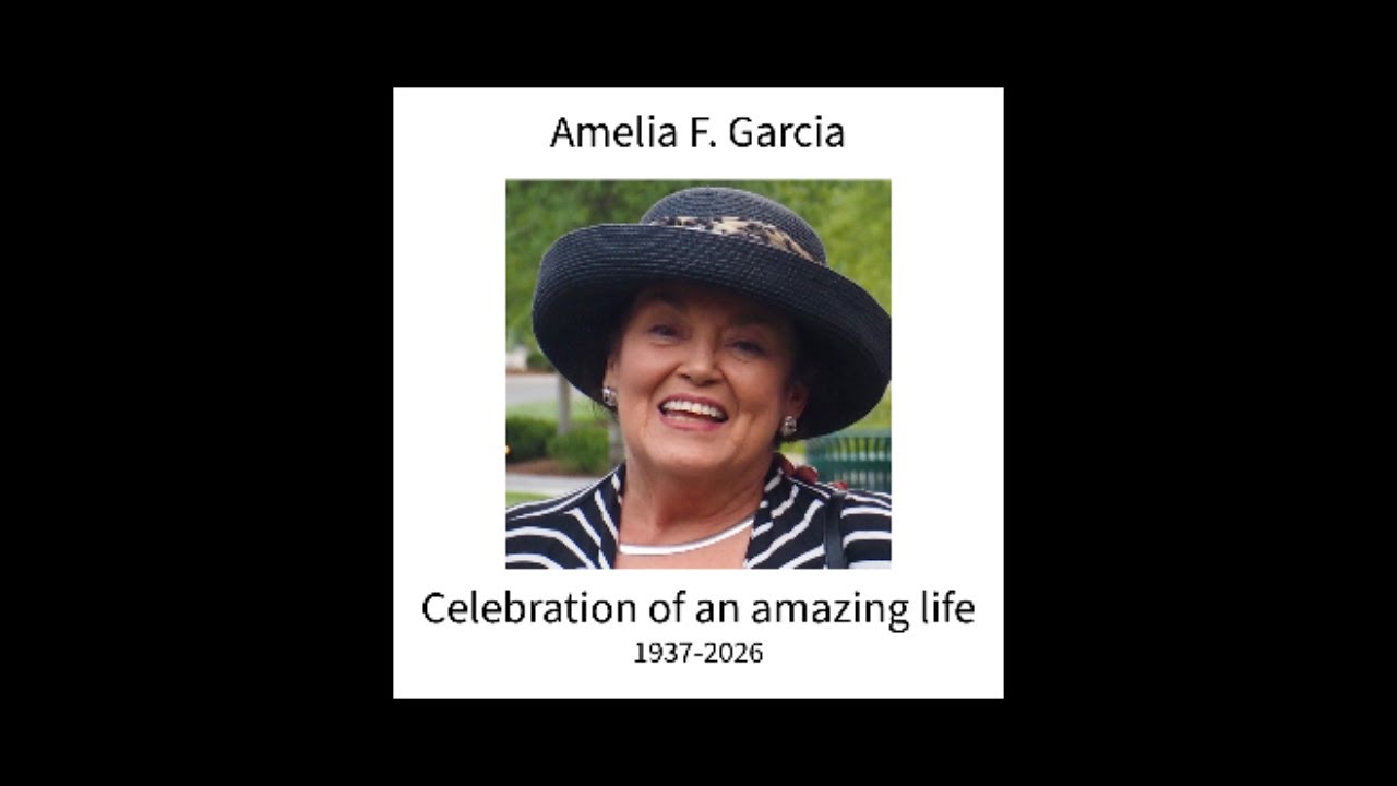 Amelia F. Garcia 1937-2026 Celebration of Life