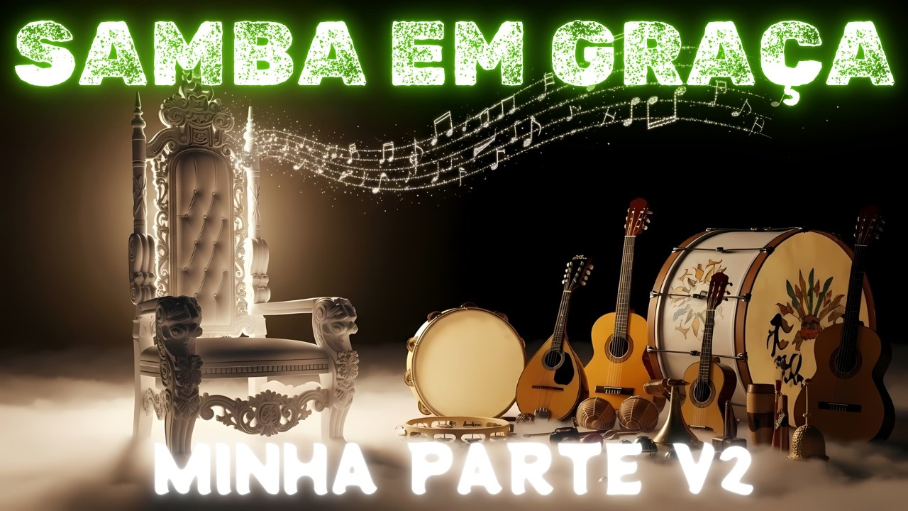 Minha Parte V2 [Por LEONOR] - Samba em Graça - Louvores do Reino em Graça 2026
