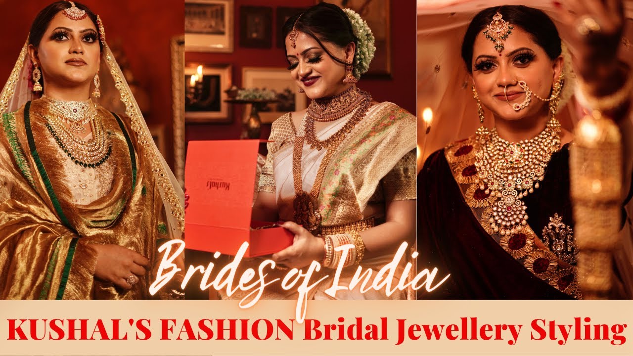 Bridal jewellery styling ft. @kushalsfashionjewellery | Brides of India | Goglam90