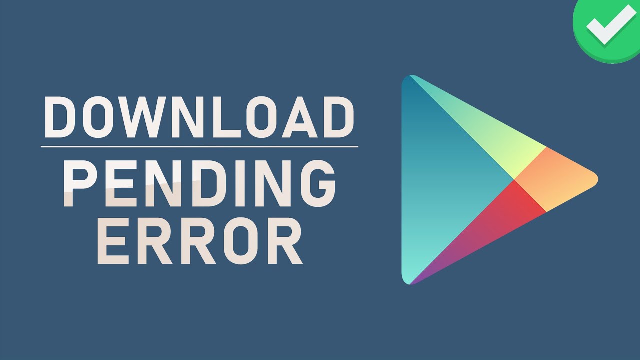How to Fix Download Pending Error on Google Play Store - Easy Fix