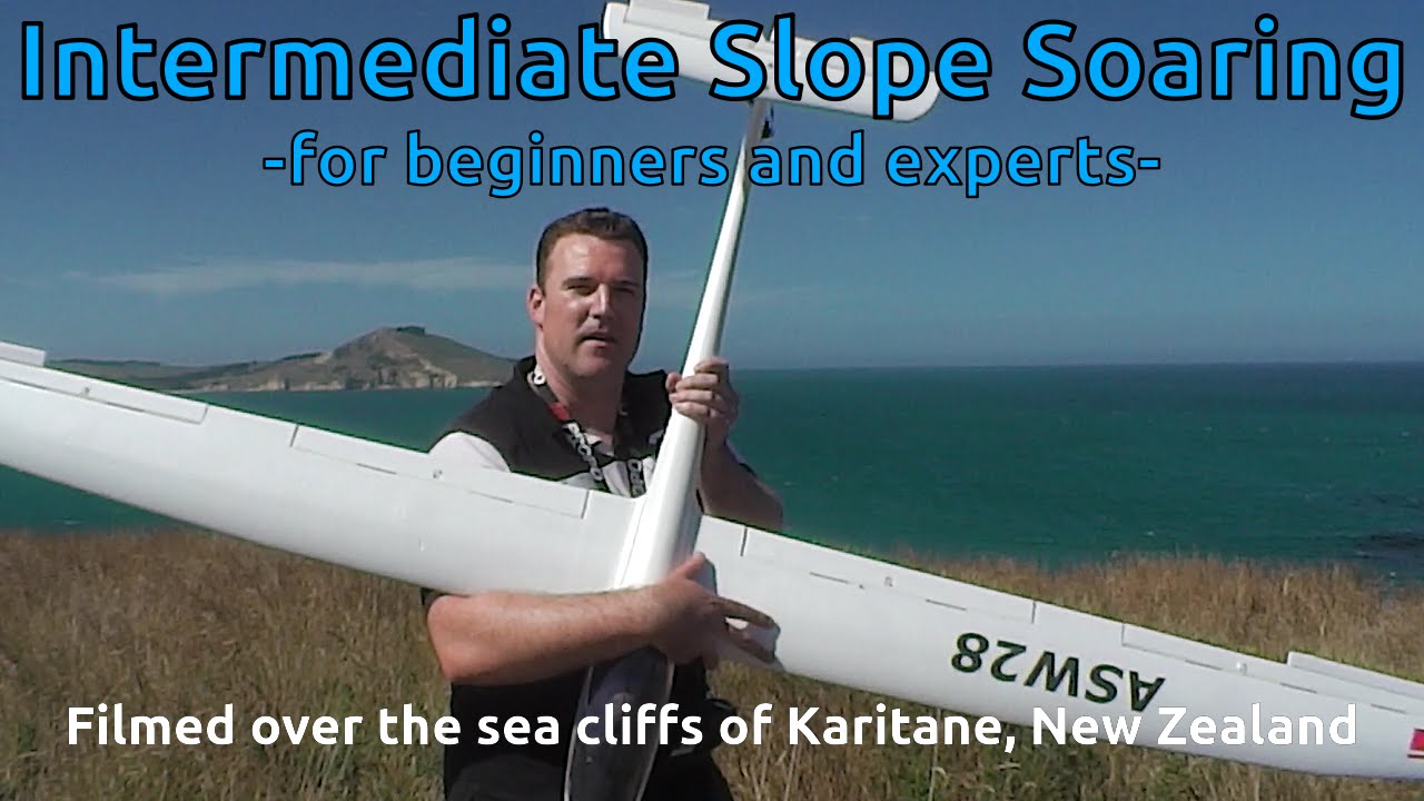 Slope Soaring Tutorial for Beginners & Experts
