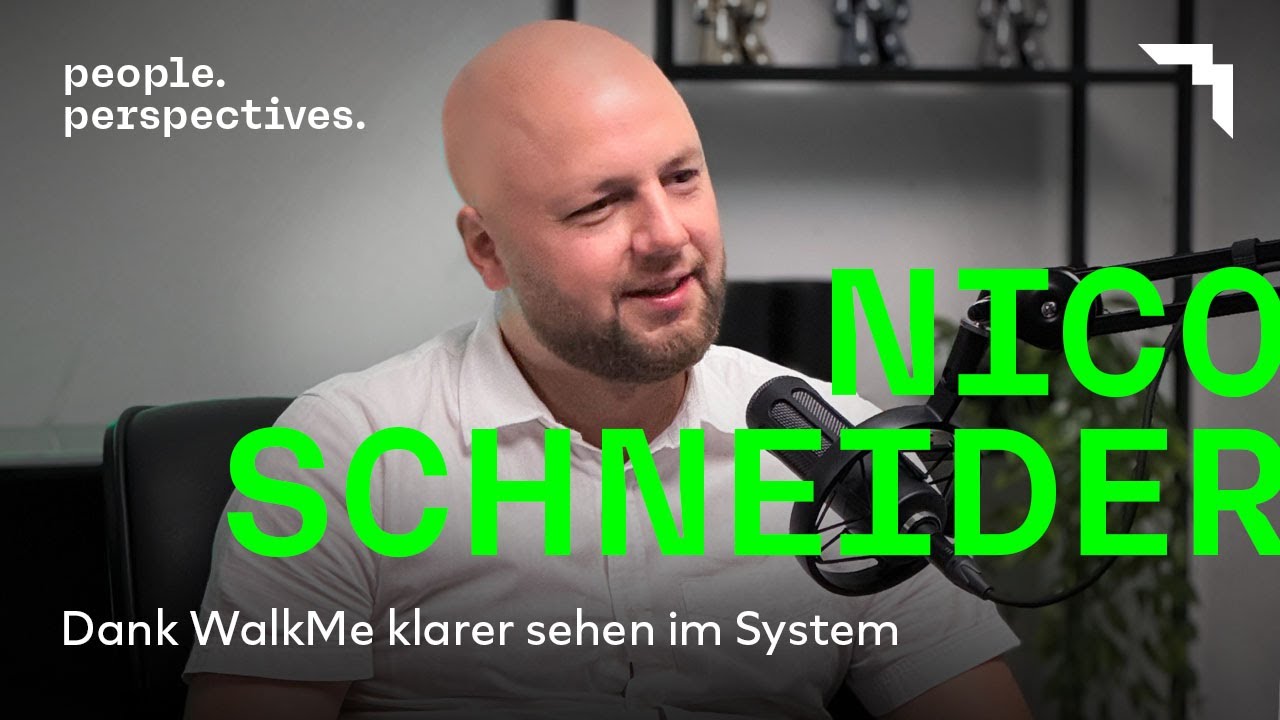 Schritte gehen im System und dank WalkMe klarer sehen mit Nico Schneider