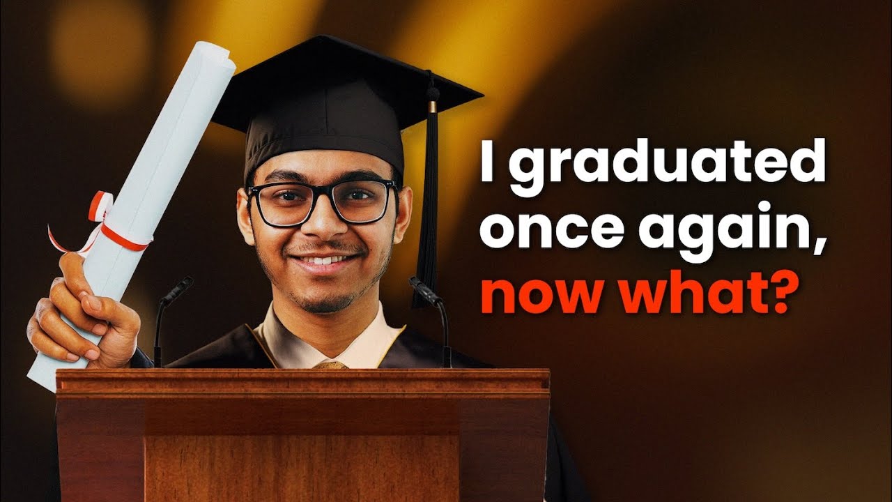 I graduated once again, now what?