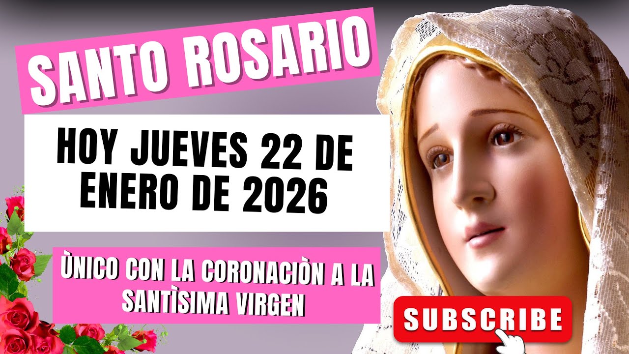 🌹ROSARIO DE FÁTIMA MUNDIAL 🙏 Hoy JUEVES 22 de ENERO de 2026