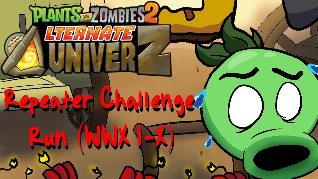 PvZ2 Alternate UniverZ Repeater Challenge Run: Wild West Extra
