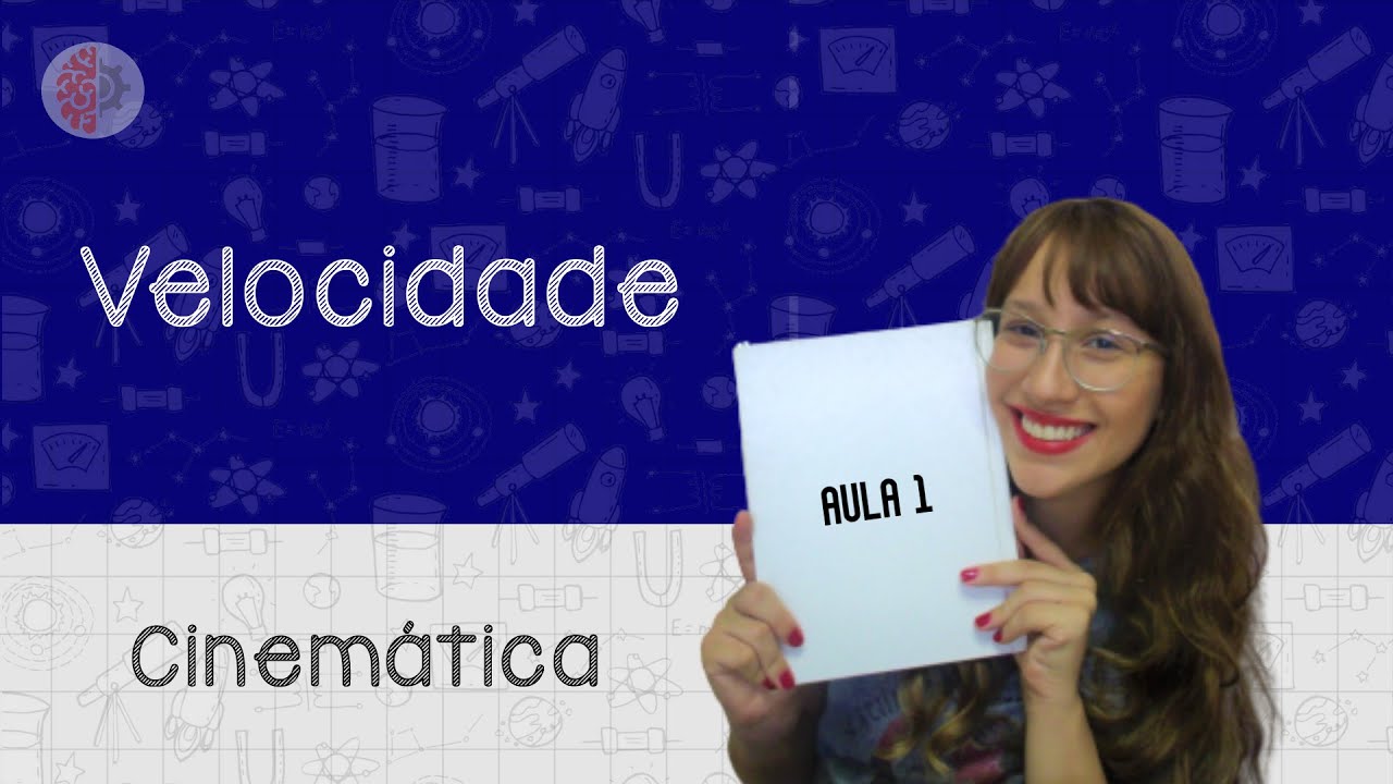 Velocidade | CINEMÁTICA - Aula 1