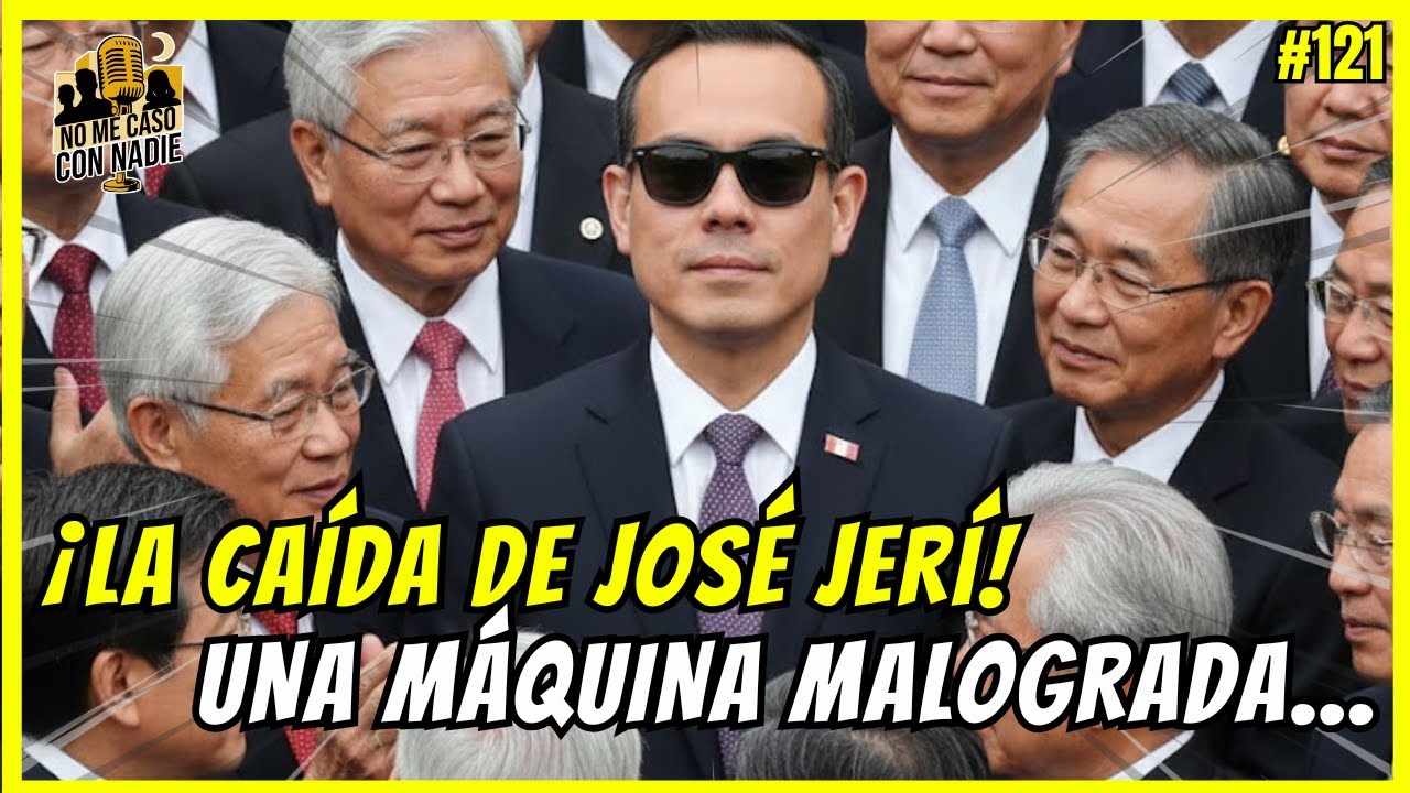 LO ÚLTIMO! JOSÉ JERÍ FUERA DE LA PRESIDENCIA? X CUENTOS CHINOS, EMPRESARIO CHINO CAVA SU TUMBA  #121