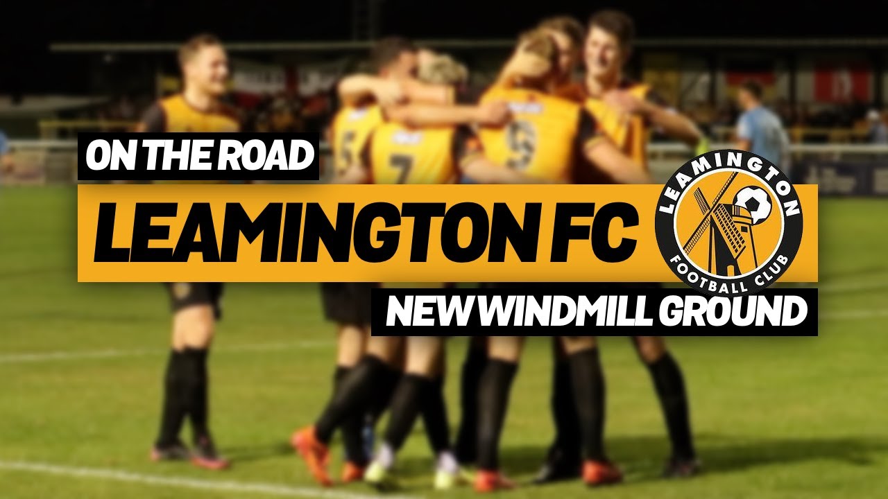 ON THE ROAD - LEAMINGTON FC