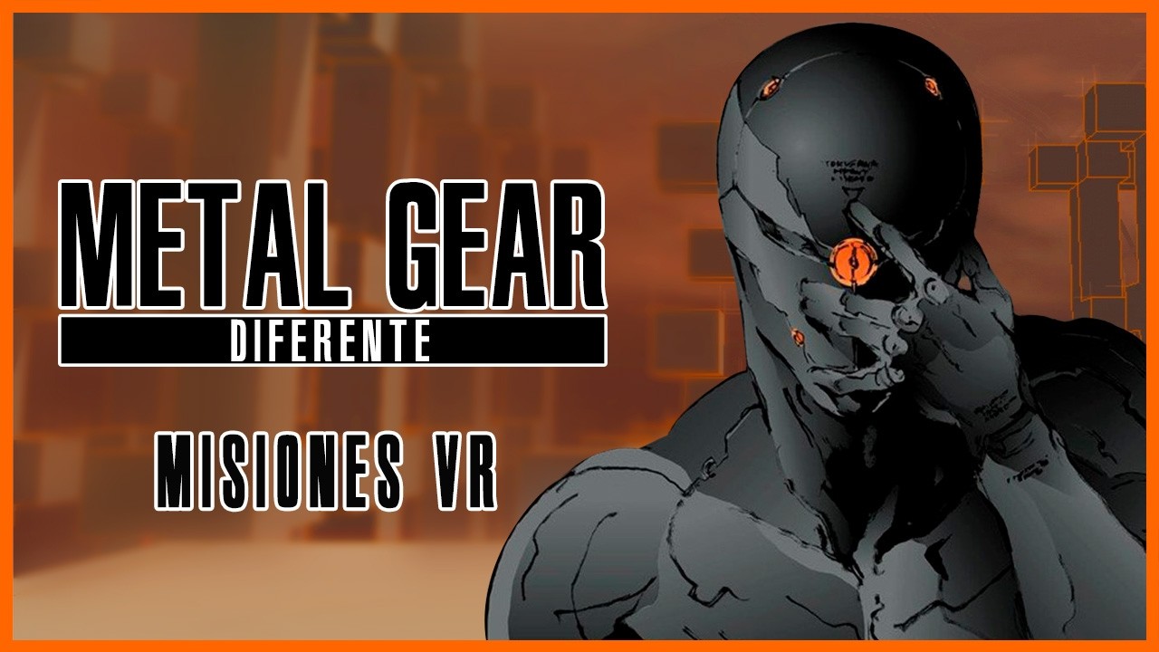 Metal Gear Diferente (1/3): Misiones VR