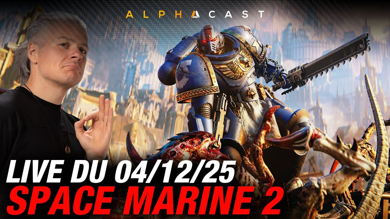 VOD ► PTIT SPACE MARINE 2 ! Découverte de la nouvelle mission ! - Live du 04/12/2025