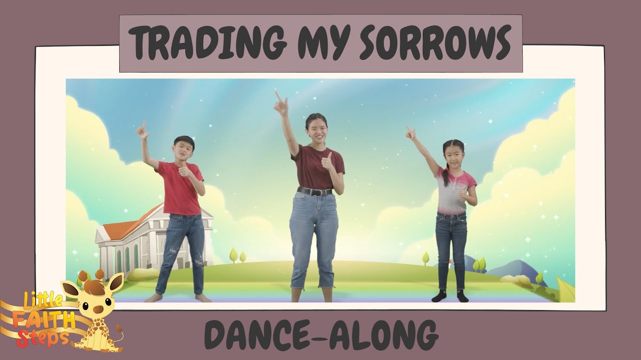 Trading My Sorrows | Children's Action Song | Little Faith Steps