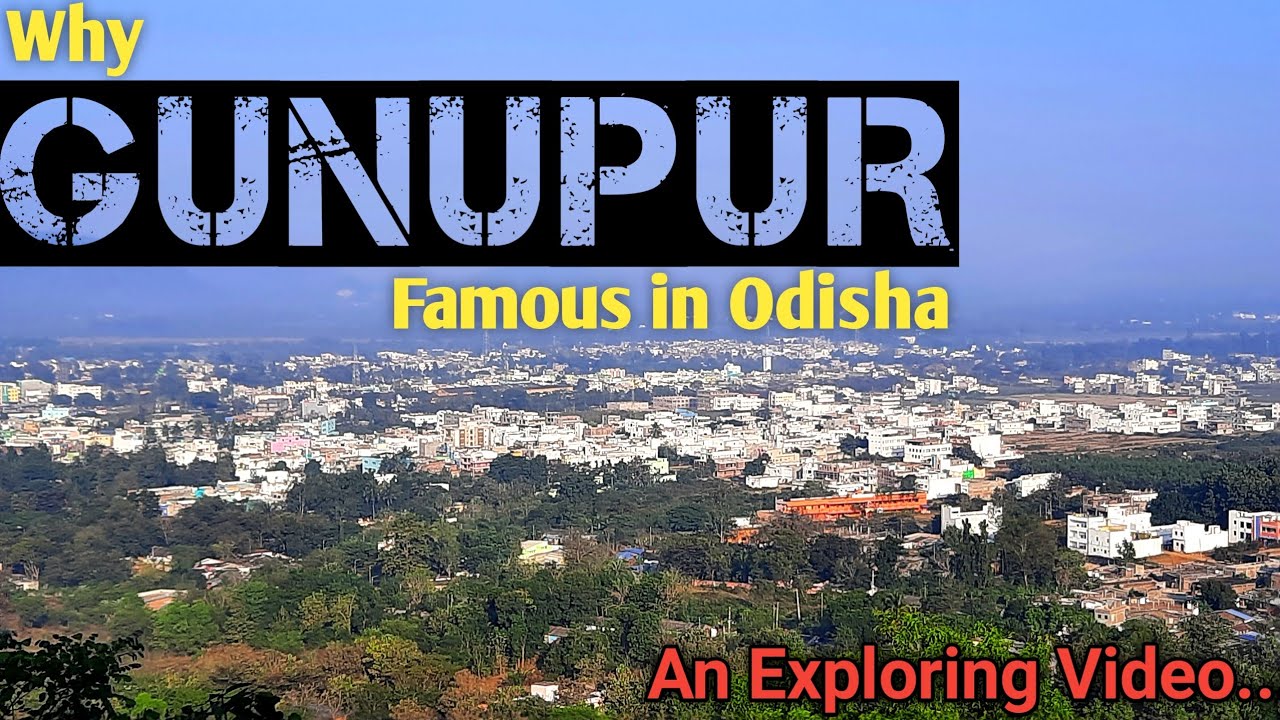 Gunupur - A study hub of India ||Rayagada,Odisha