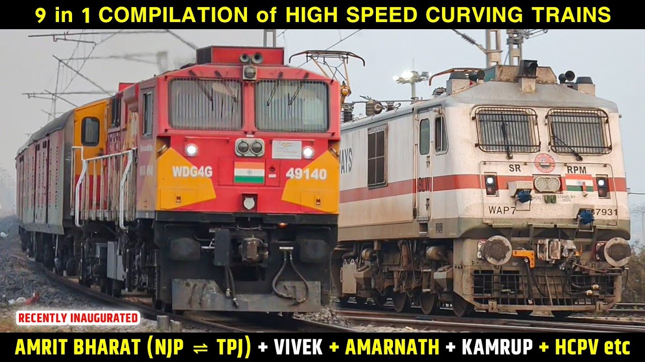 🔥 9 in 1 : DANGEROUS Curving Speedy Trains | AMRIT BHARAT+ VIVEK+ AMARNATH+ KAMRUP+ HCPV etc || NFR