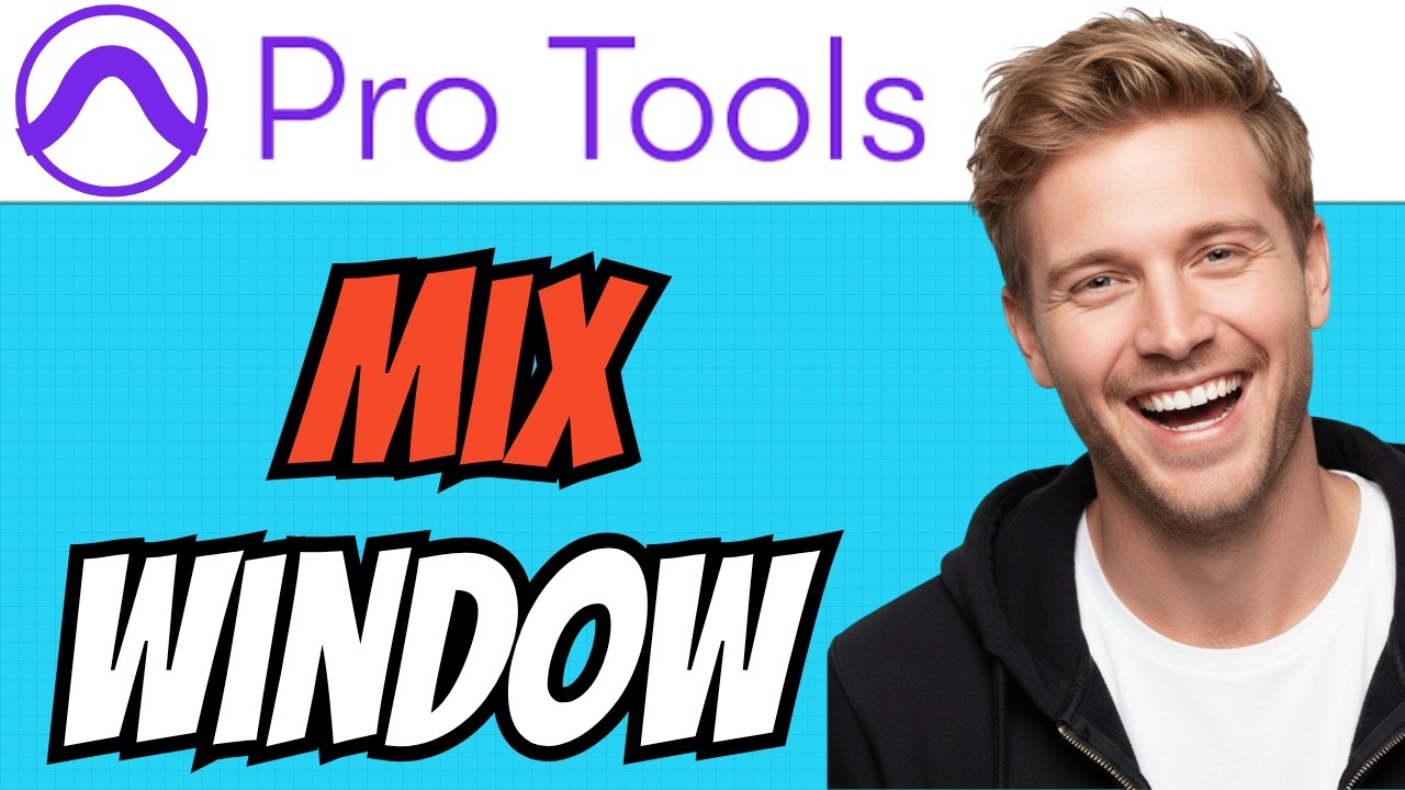 How To OPEN MIX WINDOW In Pro Tools (QUICK & EASY) 2026