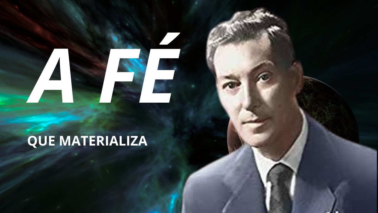 A FÉ QUE FAZ MILAGRES / NEVILLE GODDARD