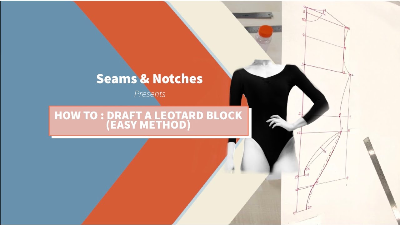 HOW TO DRAFT A BASIC LEOTARD BLOCK (EASY METHOD)