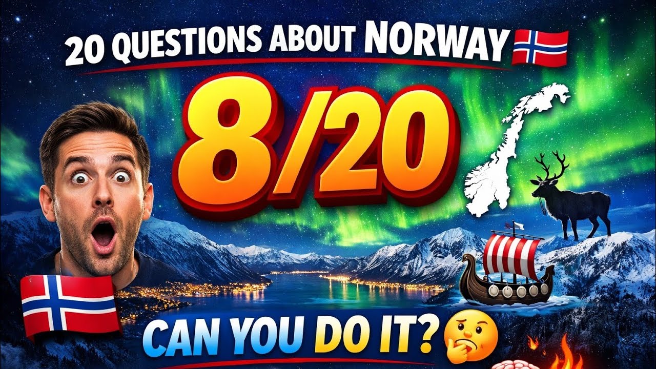 20 Questions About Norway 🇳🇴 | Can You Score 8/20? Ultimate Norway Quiz Challenge
