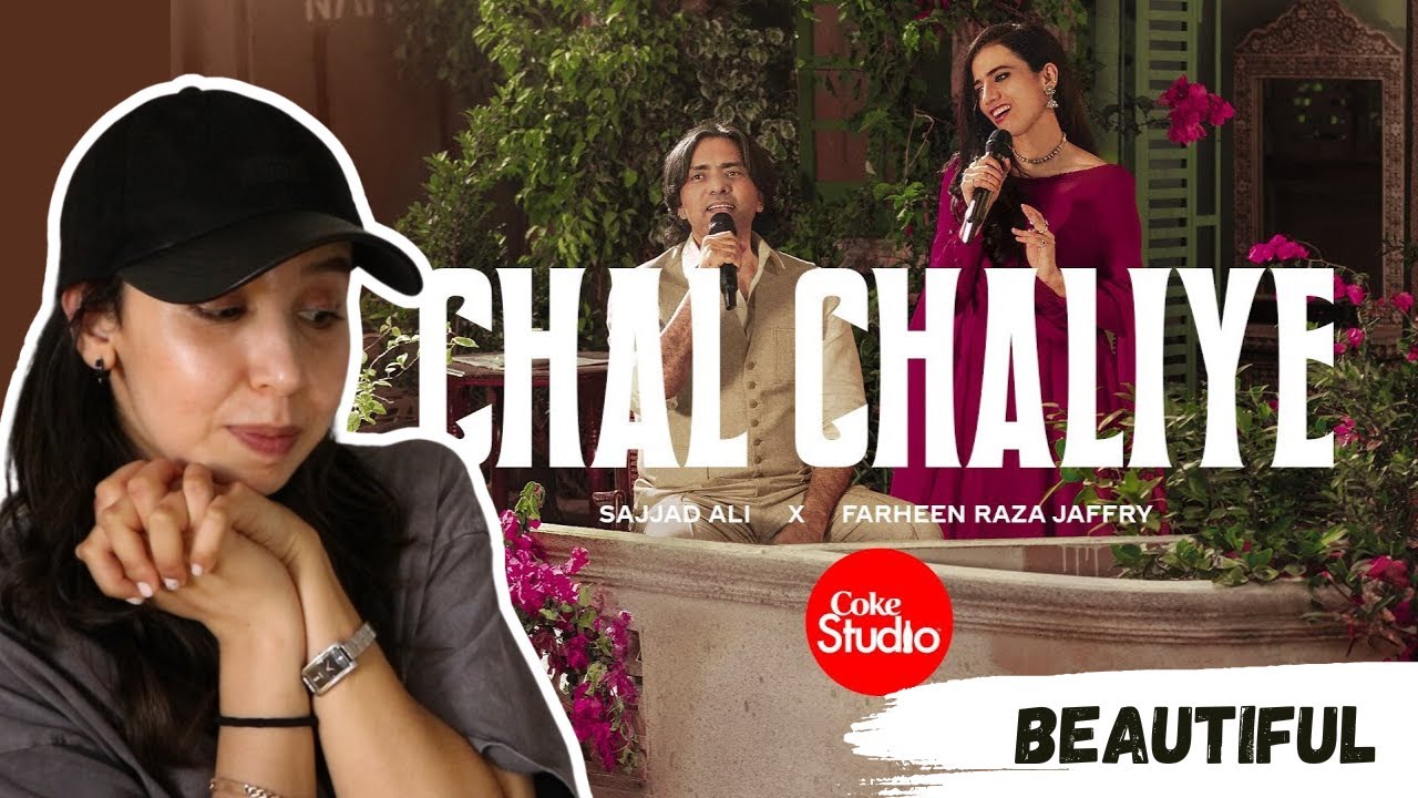 Chal Chaliye | Coke Studio Pakistan | Sajjad Ali x Farheen Raza Jaffry | REACTION | Reaction Holic