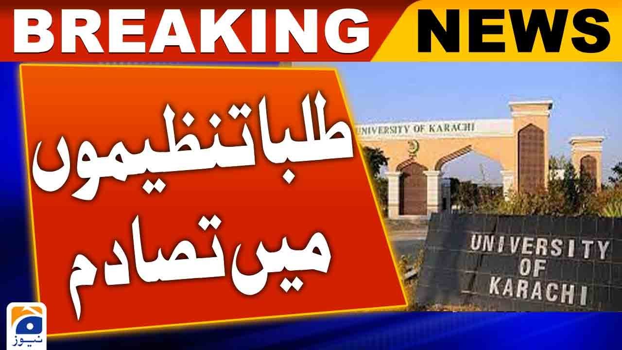 Workers of 2 student organizations in the University of Karachi | Geo News