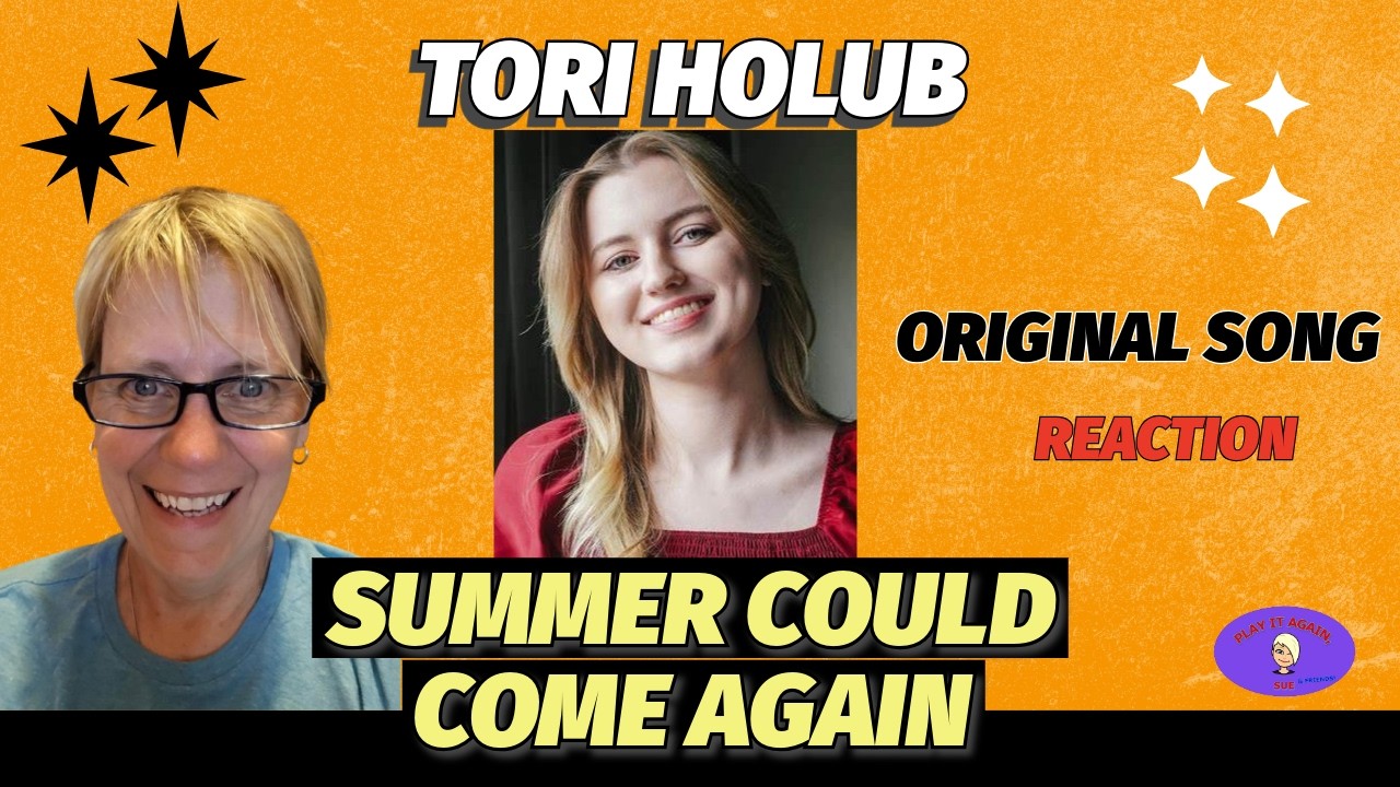 1st Time Hearing ~ SUMMER COULD COME AGAIN by TORI HOLUB ~ Reaction