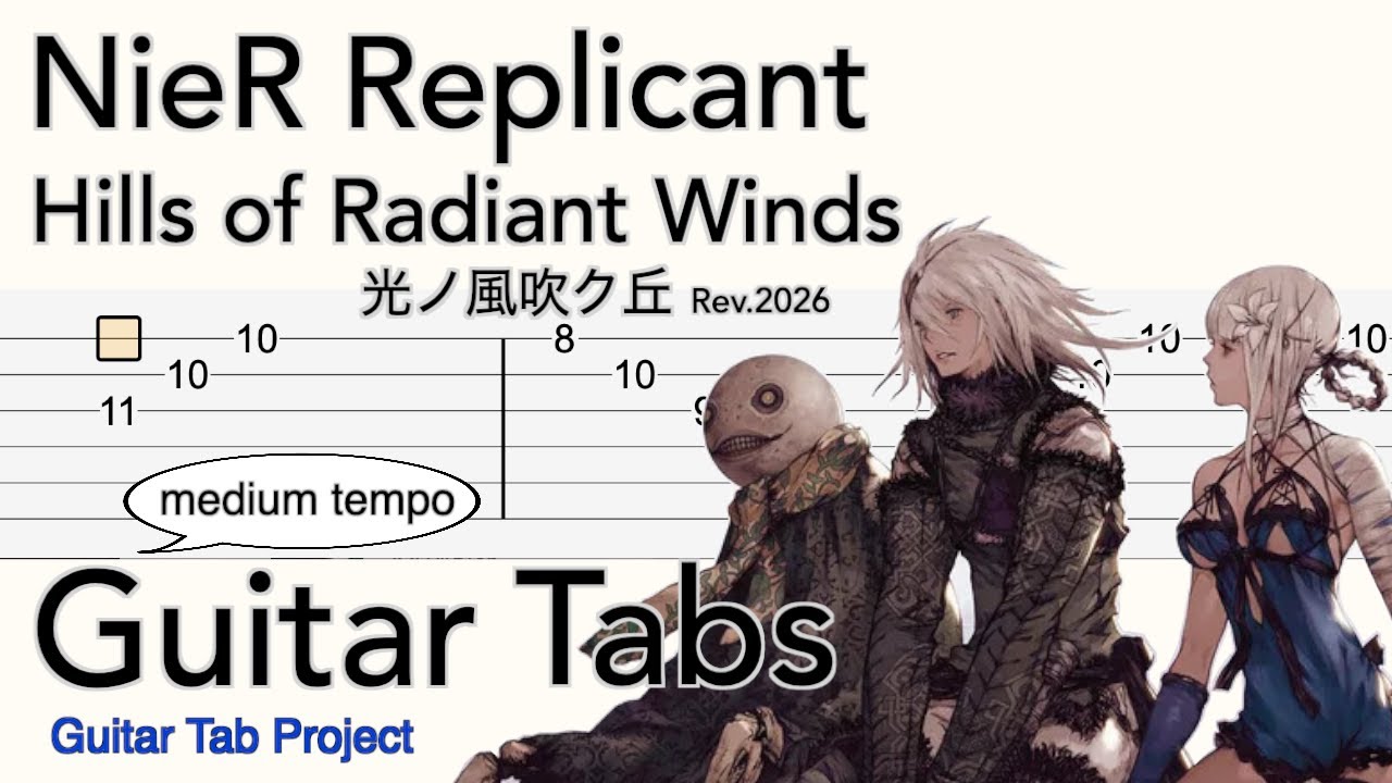 NieR Replicant - Hills of Radiant Winds | ニーア レプリカント 光ノ風吹ク丘 | Solo Guitar Tab タブ譜 | Medium Tempo