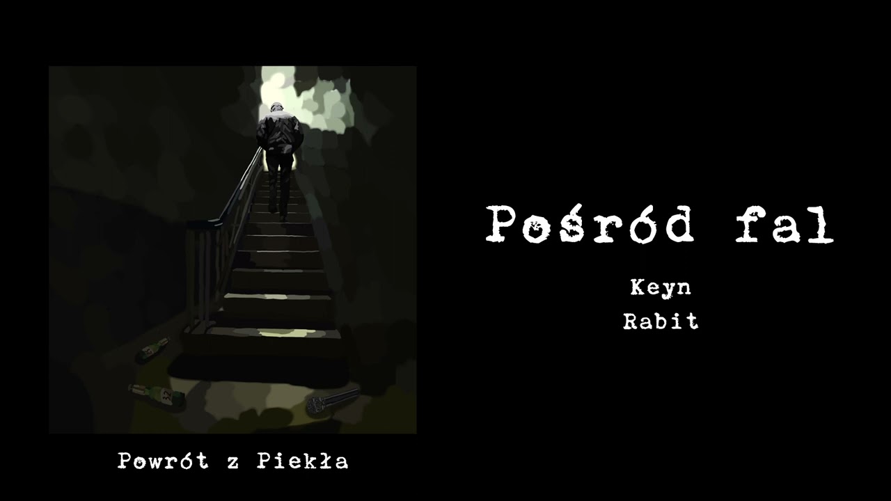 Keyn - Pośród fal ft. Rabit