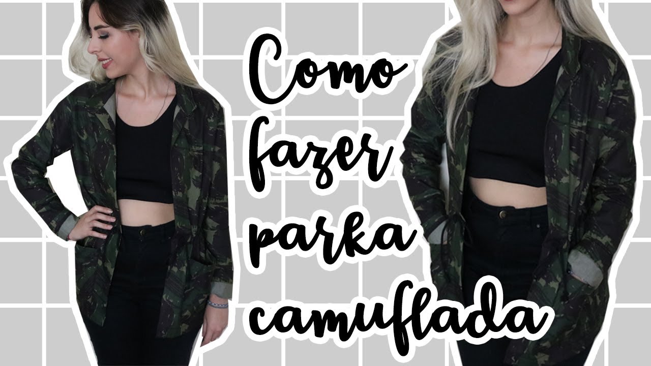 Faça suas próprias roupas: DIY Parka Camuflada